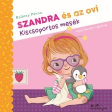 Szandra és az ovi - Mesék kiscsoportosoknak    11.95 + 1.95 Royal Mail